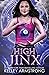 High Jinx (Cursed Luck, #2)