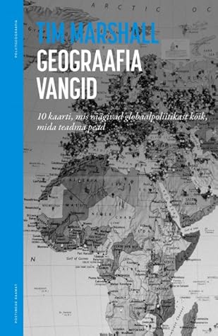 Geograafia vangid  by Tim  Marshall