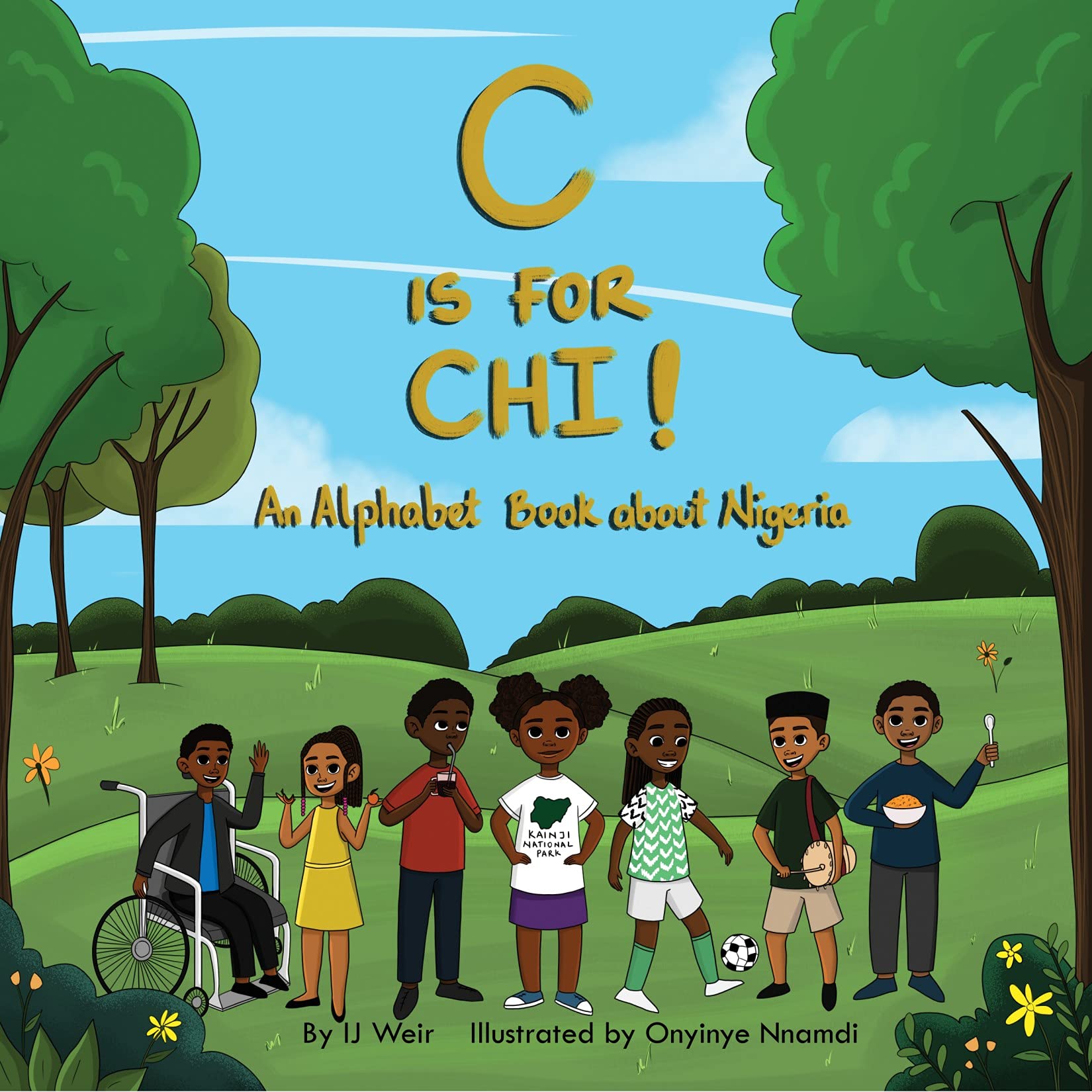 C is for Chi!: An Alphabet Book about Nigeria (Kindle Edition)