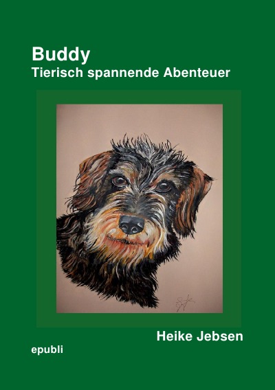 Buddy Tierisch spannende Abenteuer