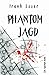 Phantom jagd
