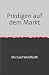 Predigen auf dem Markt