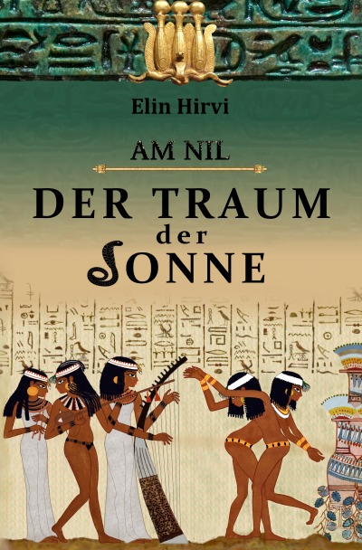 Am Nil 1 - Der Traum der Sonne
