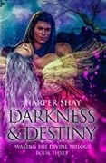 Darkness & Destiny