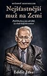 Nejšťastnější muž na Zemi by Eddie Jaku
