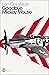 Goodbye Mickey Mouse by Len Deighton Goodbye Mickey Mouse by Len Deighton