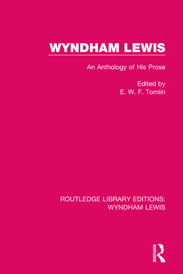 Wyndham Lewis (Routledge Library Editions: Wyndham Lewis)