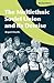 The Multiethnic Soviet Union and its Demise by Brigid O'Keeffe