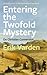 Entering the Twofold Myster...
