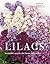 Lilacs: Beautiful Varieties...
