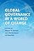 Global Governance in a World of Change (Sti: Social Trends Institute; Fostering Understanding)