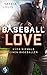 Küss niemals einen Baseballer (Baseball Love #2)