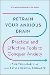 Retrain Your Anxi...