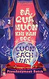 Đã Quá Muộn Khi B...