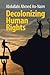 Decolonizing Human Rights