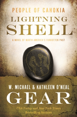 Lightning Shell  (North America's Forgotten Past #27; People of Cahokia #5)