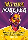 Mamba Forever: In...