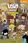 The Loud House Back To School Special by The Loud House Creative Team