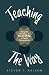 Teaching the Way: Using the...