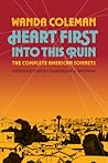 Heart First Into This Ruin: The Complete American Sonnets