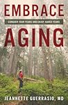 Embrace Aging: Co...