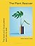 The Plant Rescuer: The Book...