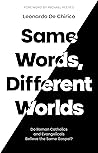 Same Words, Diffe...