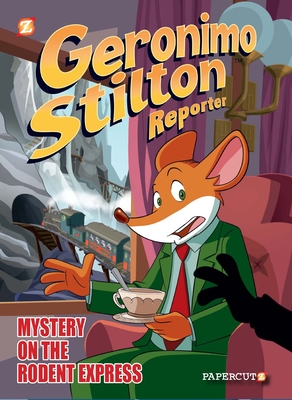 Geronimo Stilton Reporter Vol. 11: Intrigue on the Rodent Express (Geronimo Stilton Reporter Graphic Novels)