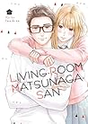 Living-Room Matsunaga-san, Vol. 10 by Keiko Iwashita Living-Room Matsunaga-san, Vol. 10 by Keiko Iwashita