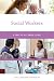 Social Workers: A Practical...