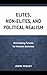 Elites, Non-Elites, and Political Realism by John Higley