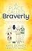 A Place Called Braverly by Kate Berkey
