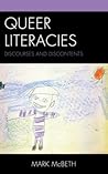 Queer Literacies by Mark McBeth