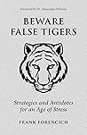 Beware False Tige...