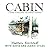Cabin: A Guide to Building ...