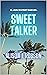Sweet Talker by Alison L Robson