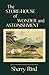The Store-House of Wonder and Astonishment by Sherry Rind