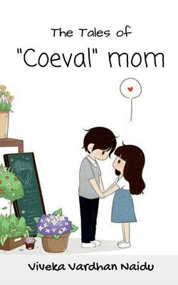 The tales of "Coeval Mom": my sister, my everything