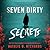 Seven Dirty Secrets