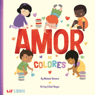 Amor de colores (Bilingual: English/Spanish) (English and Spanish Edition)