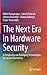 The Next Era in Hardware Security: A Perspective on Emerging Technologies for Secure Electronics