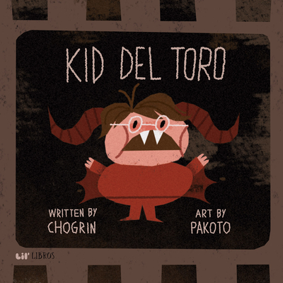 Kid del Toro (Lil' Libros) (English and Spanish Edition)