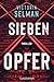 Sieben Opfer by Victoria Selman