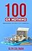 100 or Nothing: Reimagining Success in the Classroom