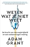 Weten wat je niet...