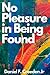No Pleasure in Being Found