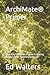 ArchiMate Primer: Modelling Enterprise Architecture using the ArchiMate modelling language (Modelling the Enterprise)