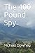 The 400 Pound Spy