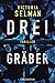 Drei Gräber (Ein Fall für Ziba MacKenzie, #2)