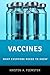 Vaccines: What Everyone Needs to Know®
